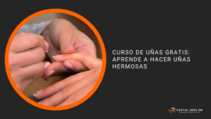 Curso de uñas gratis: Aprende a hacer uñas hermosas
