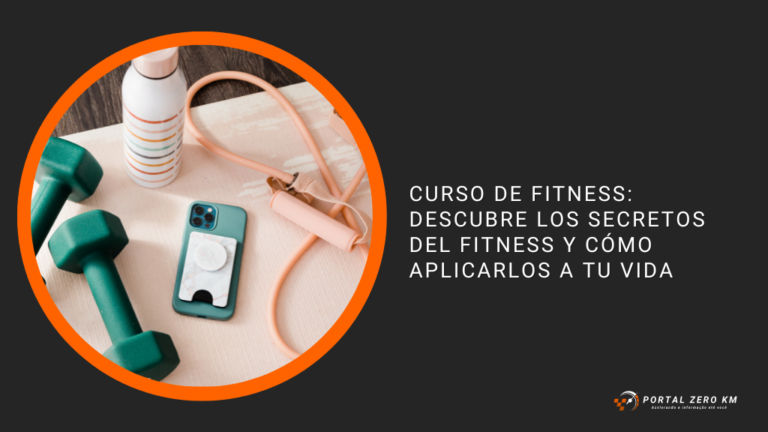 Curso de fitness: Descubre los secretos del fitness y cómo aplicarlos a tu vida