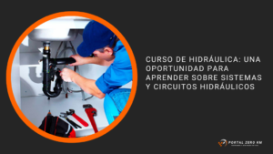 Curso de hidráulica: una oportunidad para aprender sobre sistemas y circuitos hidráulicos