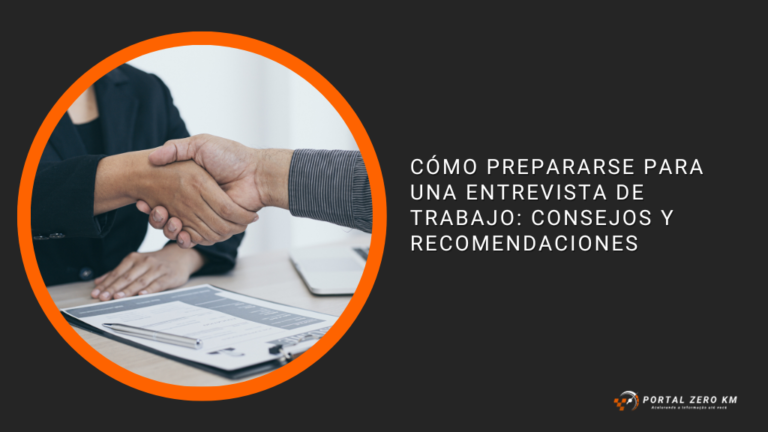 Cómo prepararse para una entrevista de trabajo: consejos y recomendaciones