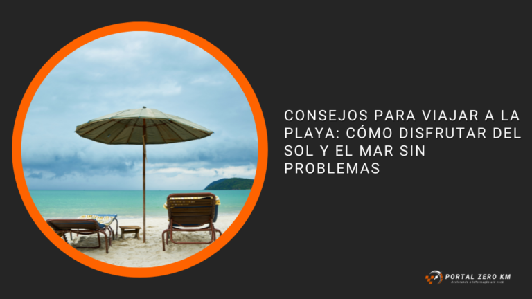 Consejos para viajar a la playa: cómo disfrutar del sol y el mar sin problemas