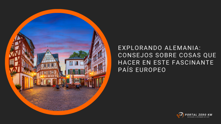 Explorando Alemania: Consejos sobre Cosas que Hacer en Este Fascinante País Europeo