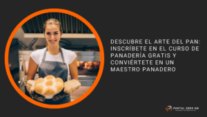 Descubre el Arte del Pan: Inscríbete en el Curso de Panadería Gratis y Conviértete en un Maestro Panadero