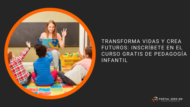 Transforma Vidas y Crea Futuros: Inscríbete en el Curso gratis de Pedagogía Infantil