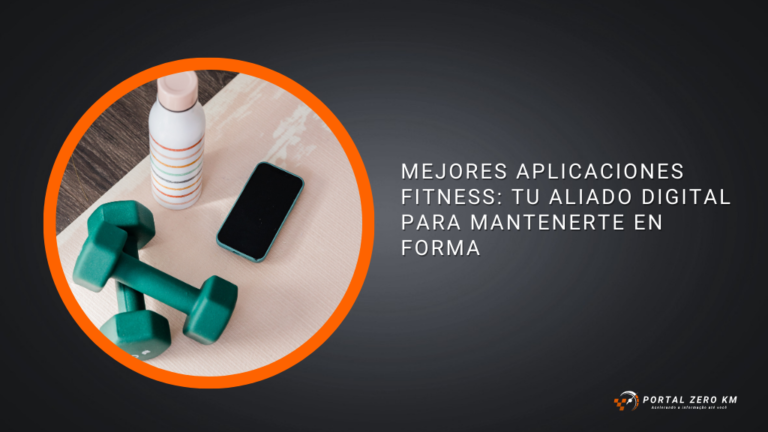 Mejores Aplicaciones Fitness: Tu Aliado Digital para Mantenerte en Forma