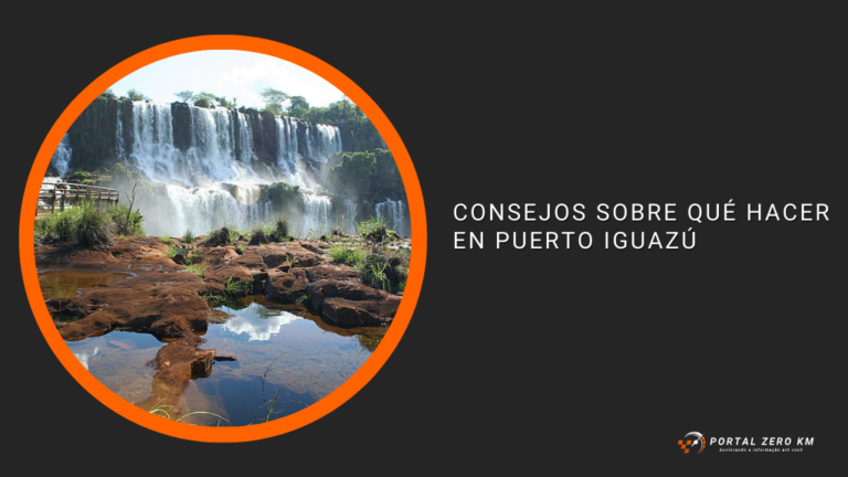 Consejos sobre qué hacer en Puerto Iguazú