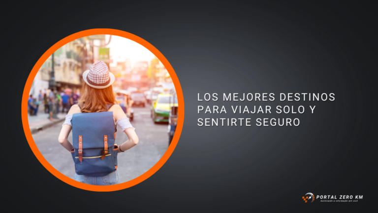 Los Mejores Destinos para Viajar Solo y Sentirte Seguro