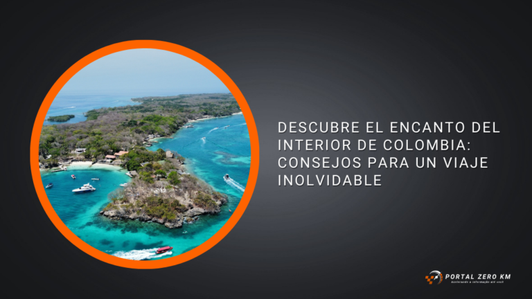 Descubre el Encanto del Interior de Colombia: Consejos para un Viaje Inolvidable