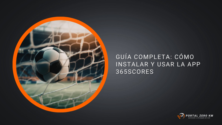 Guía Completa: Cómo Instalar y Usar la App 365Scores