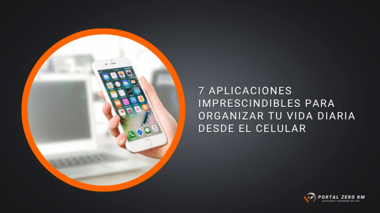 7 Aplicaciones Imprescindibles para Organizar tu Vida Diaria Desde el Celular