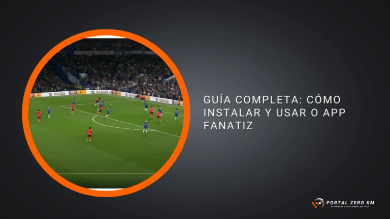 Guía Completa: Cómo Instalar y Usar o App Fanatiz