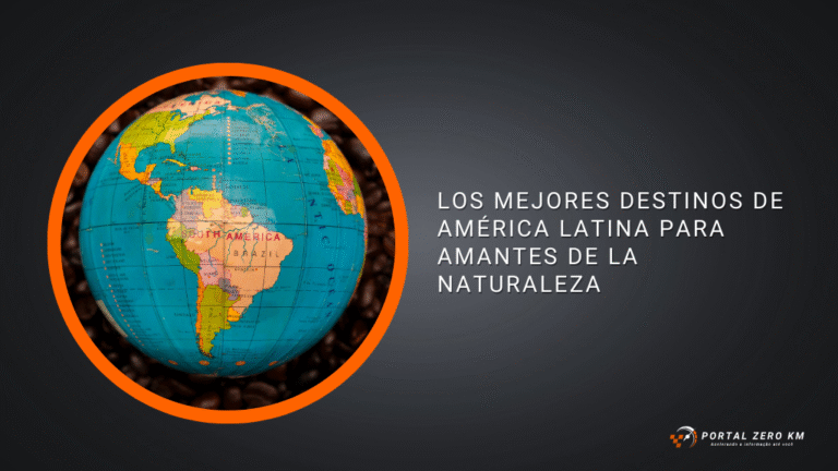 Los mejores destinos de América Latina para amantes de la naturaleza
